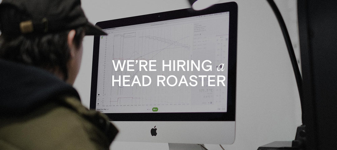 We're hiring a Head Roaster